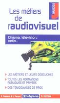 Couverture du livre « Les metiers de l'audiovisuel (2e édition) » de Fosseux aux éditions Studyrama