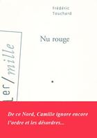 Couverture du livre « Nu rouge » de Frederic Touchard aux éditions Arlea