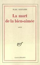 Couverture du livre « La mort de la bien-aimée » de Marc Bernard aux éditions Gallimard