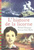 Couverture du livre « L'histoire de la licorne » de Morpurgo Michae aux éditions Gallimard-jeunesse