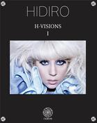 Couverture du livre « H-visions 1 » de Biolay et Hidiro aux éditions Noeve