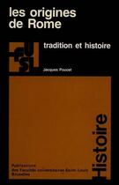 Couverture du livre « Les origines de rome » de Jacques Poucet aux éditions Pu De Saint Louis