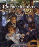 Couverture du livre « L'impressionnisme » de Nathalia Brodskaia aux éditions Parkstone International