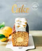 Couverture du livre « Il était un cake : plus de 50 recettes de cakes sucrés, du plus simple au plus wahou ! » de Flavie Millet-Joannon aux éditions Hachette Pratique