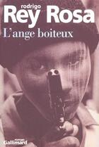 Couverture du livre « L'ange boiteux » de Rey Rosa Rodrig aux éditions Gallimard