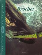 Couverture du livre « Le Brochet » de Van Vliet John aux éditions Solar