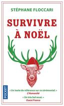 Couverture du livre « Survivre à Noël » de Stephane Floccari aux éditions Pocket