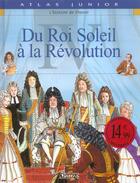 Couverture du livre « L'histoire de France t.4 ; du roi soleil à la révolution » de  aux éditions Glenat Jeunesse