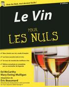 Couverture du livre « Le vin pour les nuls ; livret accords mets et vins (6e édition) » de Eric Beaumard aux éditions First