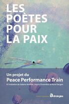 Couverture du livre « Les poètes pour la paix » de Peace Performance Train aux éditions L'arbre A Paroles