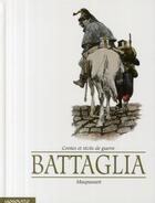 Couverture du livre « Bande dessinee - maupassant - contes et nouvelles de guerre » de Dino Battaglia aux éditions Mosquito