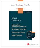 Couverture du livre « Droit financier (4e édition) » de Anne-Dominique Merville aux éditions Gualino