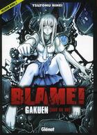 Couverture du livre « Blame ! : gakuen and so on » de Tsutomu Nihei aux éditions Glenat