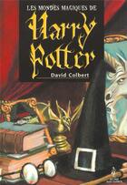 Couverture du livre « Les mondes magiques de harry potter » de Colbert David aux éditions Pre Aux Clercs