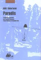 Couverture du livre « Paradis » de Abe Shin'Ichi aux éditions Picquier