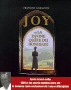 Couverture du livre « Joy et la divine quête du bonheur » de Francois Garagnon aux éditions Monte Cristo