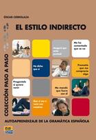 Couverture du livre « El estilo indirecto » de Oscar Cerrolaza Gili et Maria Luisa Coronado Gonzalez aux éditions Edinumen