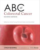 Couverture du livre « ABC of Colorectal Cancer » de David Kerr et Richard Hobbs et Annie Young aux éditions Bmj Books