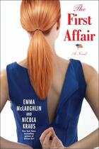 Couverture du livre « The First Affair » de Nicola Kraus aux éditions Atria Books