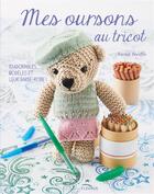 Couverture du livre « Mes oursons au tricot » de Rachel Borello aux éditions Fleurus