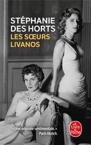 Couverture du livre « Les soeurs Livanos » de Stephanie Des Horts aux éditions Le Livre De Poche