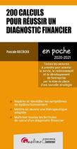 Couverture du livre « 200 calculs pour réussir un diagnostic financier (édition 2020/2021) » de Pascale Recroix aux éditions Gualino