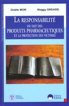 Couverture du livre « Responsab. fait pdts pharma. protection » de Mor/Greard aux éditions Eska