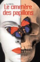 Couverture du livre « Le cimetiere des papillons » de Guy Benichou aux éditions Francois Baudez