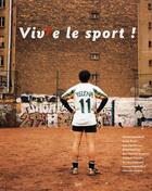 Couverture du livre « Vivre Le Sport » de Christine Thomas aux éditions Epa