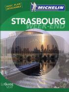 Couverture du livre « Le guide vert week-end ; Strasbourg (édition 2010) » de Collectif Michelin aux éditions Michelin