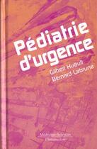 Couverture du livre « Pediatrie d'urgence 4 ed » de Huault aux éditions Lavoisier Medecine Sciences