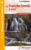 Couverture du livre « La Franche-Comté à pied ; 25-39-70 - PR - RE06 » de  aux éditions Ffrp