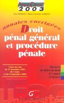 Couverture du livre « Annales corrigees 2003 - droit penal general et procedure penale » de Mathias/Sordino aux éditions Gualino