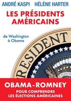 Couverture du livre « Les présidents américains ; de Washington à Obama » de Andre Kaspi et Helene Harter aux éditions Tallandier