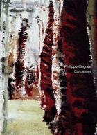 Couverture du livre « Carcasses » de Philippe Cognee aux éditions Communic'art