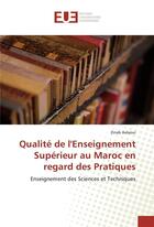 Couverture du livre « Qualite de l'enseignement superieur au maroc en regard des pratiques » de Aalaoui Zinab aux éditions Editions Universitaires Europeennes
