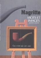 Couverture du livre « Magritte - mots et images » de Jacinto Lageira aux éditions Gallimard