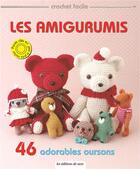 Couverture du livre « Les amigurimis ; 46 adorables oursons » de  aux éditions De Saxe