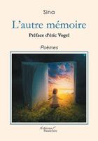 Couverture du livre « L'autre mémoire » de Sina aux éditions Baudelaire