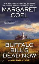 Couverture du livre « Buffalo Bill's Dead Now » de Coel Margaret aux éditions Penguin Group Us