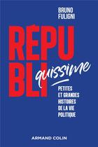 Couverture du livre « Républiquissime » de Bruno Fuligni aux éditions Armand Colin