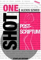 Couverture du livre « Post-Scriptum » de Alexis Sz aux éditions Storylab
