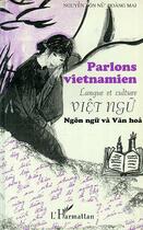 Couverture du livre « Parlons vietnamien - langue et culture » de Hoang Mai N T N. aux éditions L'harmattan