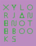 Couverture du livre « Xylor jane notebooks » de Jane Xylor aux éditions Dap Artbook
