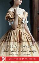 Couverture du livre « Les nuits de Douvres Tome 1 : une valse à deux temps » de Kelly Bowen aux éditions J'ai Lu