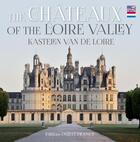 Couverture du livre « Châteaux de la Loire » de Thierry Perrin aux éditions Ouest France