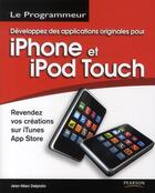 Couverture du livre « Développez des applications originales pour iphone et ipod touch » de Jean-Marc Delprato aux éditions Pearson