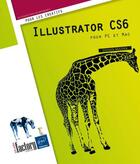 Couverture du livre « Illustrator CS6 ; pour PC et Mac » de Didier Mazier aux éditions Eni