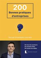 Couverture du livre « 200 bonnes pratiques d'entreprises : recueil d'exemples concrets » de Baptiste Caudin aux éditions Bookelis