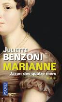 Couverture du livre « Marianne t.3 ; Jason des quatre mers » de Juliette Benzoni aux éditions Pocket